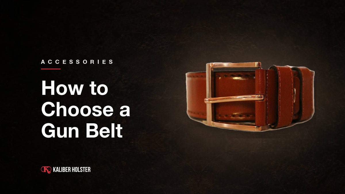 How to Choose a Gun Belt: Kaliber Holster guide cover showing a handmade leather holster